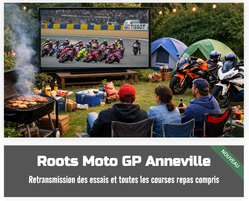 VIVEZ LA FUREUR DU WEEK END MOTO GP A ANNEVILLE AMBOURVILLE